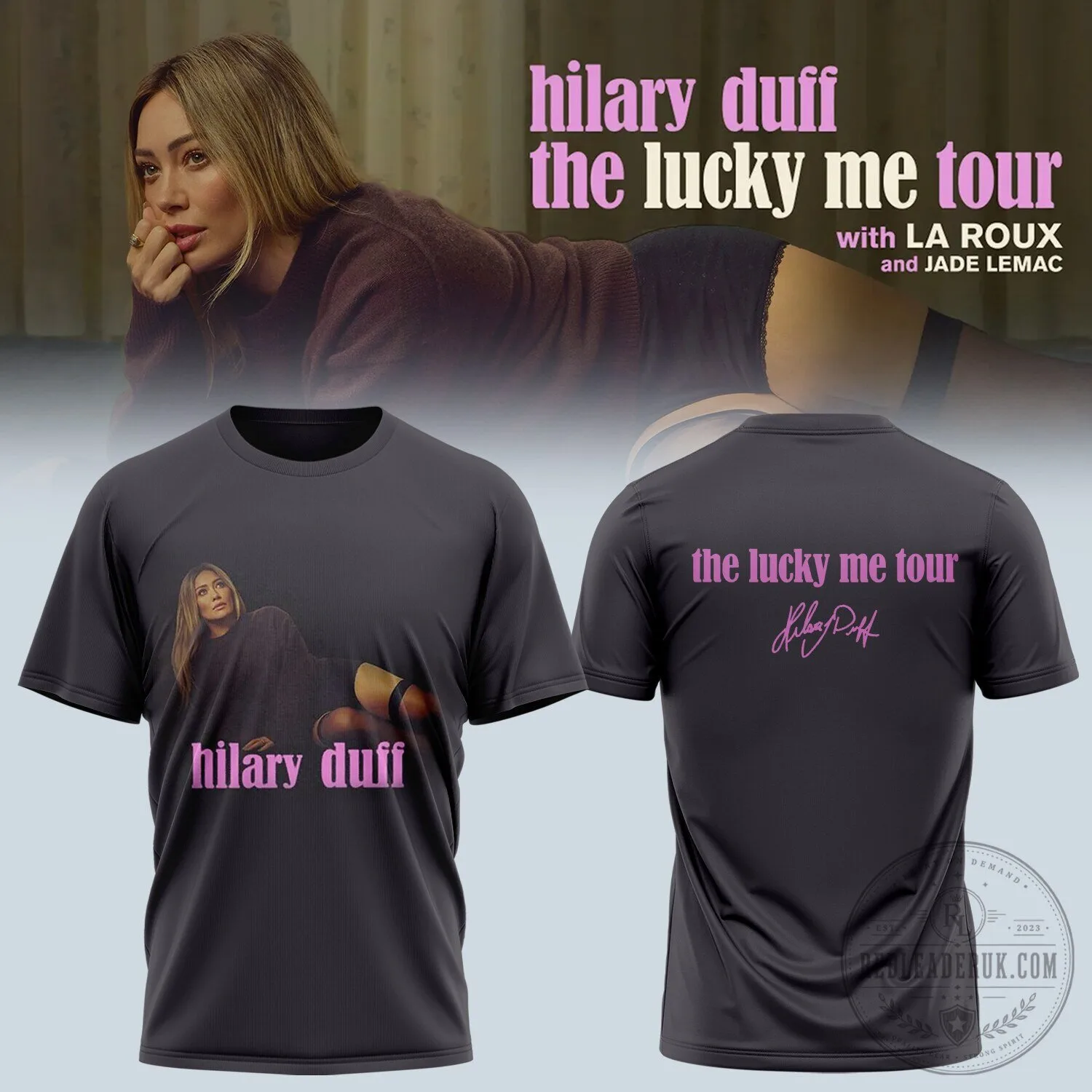 Limited Edition Signature T-shirt for the 2026/27 Lucky Me Tour by Hilary Duff