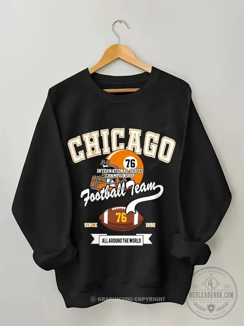 Chicago International Series Championship Football Team Since 1892 Black Sweatshirt 1 Chicago International Series Championship Football Team Since 1892 Black Sweatshirt